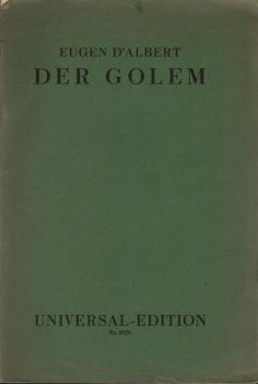 Der Golem : Musikdrama in 3 Akten ; [Text].