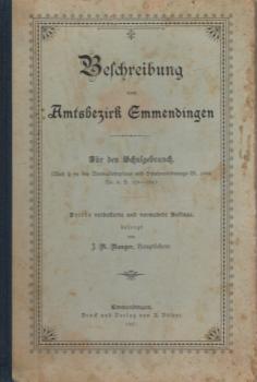 Beschreibung vom Amtsbezirk Emmendingen Für den Schulgebrauch.