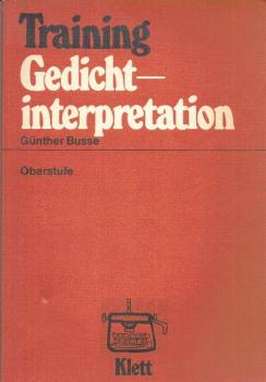 Training Gedichtinterpretation : Oberstufe.
