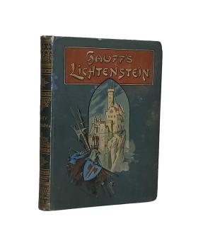 Lichtenstein. Romantische Sage aus der württembergischen Geschichte.