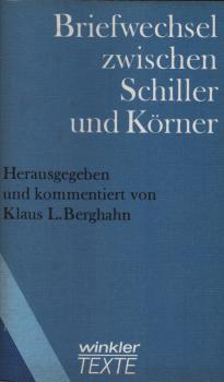 Briefwechsel zwischen Schiller und Körner.