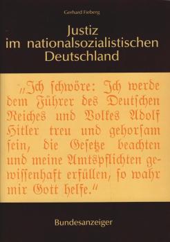 Justiz im nationalsozialistischen Deutschland.