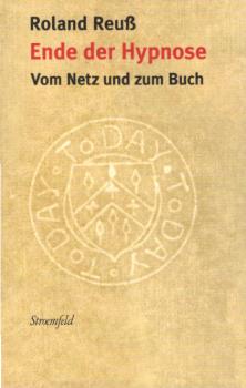 Ende der Hypnose : vom Netz und zum Buch.