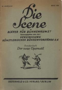 Die Scene : Blätter für Bühnenkunst. 20. Jahrgang. März 1930.