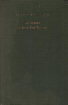 Die Geschichte der synoptischen Tradition.