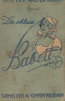 Die schlaue Babett : Allerlei heitere u. ernste Geschichten.