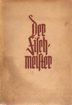 Der Fischmeister : Roman.