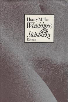 Wendekreis des Steinbocks : Roman.