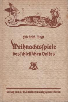 Weihnachtsspiele des schlesischen Volkes.
