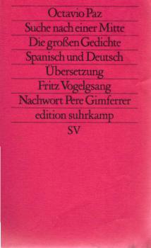 Suche nach einer Mitte : d. grossen Gedichte ; span. u. dt.