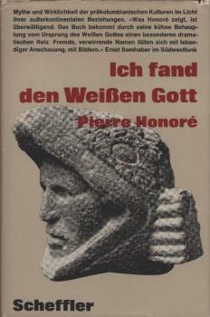 Ich fand den Weissen Gott.