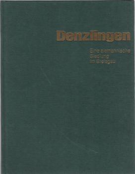 Denzlingen : eine alemannische Siedlung im Breisgau.