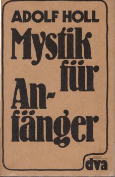 Mystik für Anfänger.