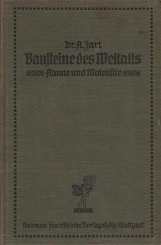 Bausteine des Weltalls. Atome und Moleküle  / Kosmos-Bändchen