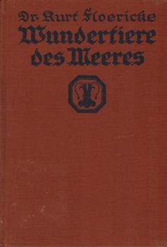 Wundertiere des Meeren  / Kosmos-Bändchen
