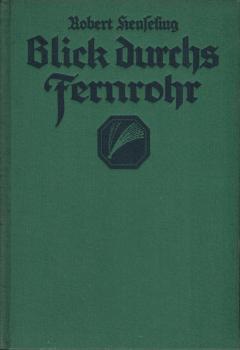 Blick durchs Fernrohr  / Kosmos-Bändchen