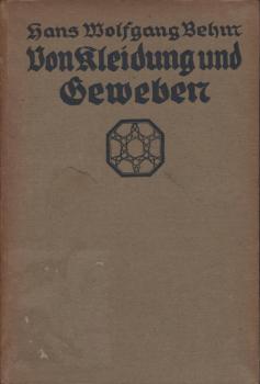 Von Kleidung und Geweben  / Kosmos-Bändchen