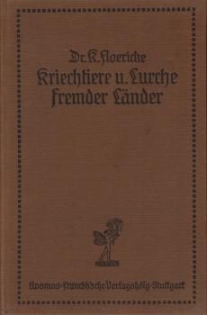 Kriechtiere und Lurche fremder Völker  / Kosmos-Bändchen