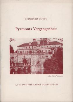 Pyrmonts Vergangenheit; Teil 2., Das ehemalige Fürstentum