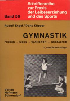 Gymnastik : Finden - Üben - Variieren - Gestalten ; Kooperation von Jungen u. Mädchen als didakt. Aufgabe.