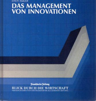 Das Management von Innovationen.