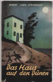 Das Haus auf den Dünen.