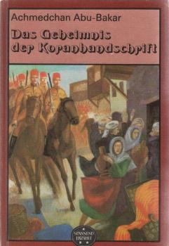 Das Geheimnis der Koranhandschrift.