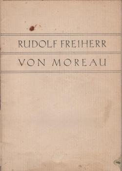 Rudolf Freiherr von Moreau, Hauptmann der Luftwaffe : Zum Gedächtnis ; 1910-1939.