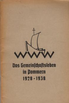 Das Gemeinschaftsleben in Pommern 1928 - 1938 : Erg.-Schrift zum sechzigjähr. Bestehen d. pommerschen Gemeinschaften.