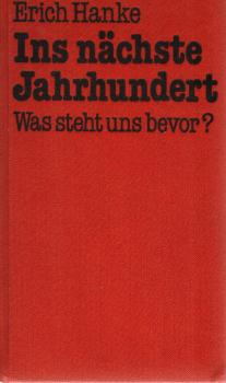 Ins nächste Jahrhundert : was steht uns bevor?.