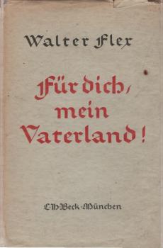 Für Dich, mein Vaterland! : Eine Auswahl aus den Kriegsbriefen.