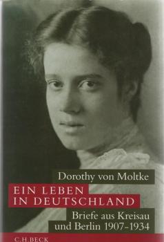 Ein Leben in Deutschland : Briefe aus Kreisau und Berlin ; 1907 - 1934.