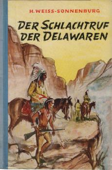 Der Schlachtruf der Delawaren