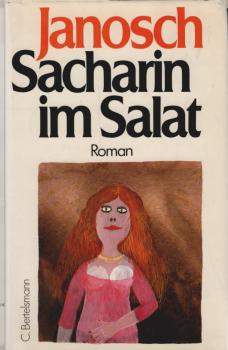 Sacharin im Salat. Roman
