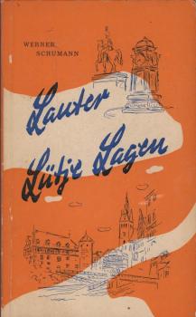 Lauter Lütje Lagen. Der hannoverschen Anekdote zweite Runde
