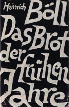 Das Brot der frühen Jahre : Erzählung.