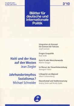 Blätter für deutsche und internationale Politik. Heft 3 / 2010., Haiti und der Hass auf  den Westen.