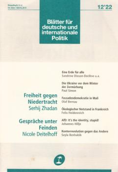 Blätter für deutsche und internationale Politik. Heft 12 / 2022., Freiheit gegen Niedertracht.