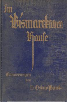 Im Bismarckschen Hause : Erinnerungen.
