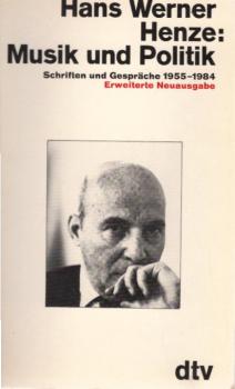 Musik und Politik : Schriften u. Gespräche 1955 - 1984.