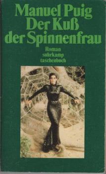 Der Kuss der Spinnenfrau : Roman.