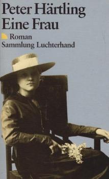 Eine Frau : Roman.