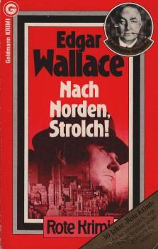 Nach Norden, Strolch! : Kriminalroman = The northing tramp.