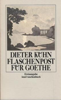 Flaschenpost für Goethe.