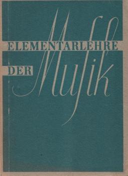 Volkstümlich bearbeitete Elemtarlehre der Musik