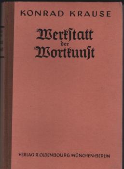 Werkstatt der Wortkunst. Eine Poetik in Selbstzeugnissen deutscher Dichter