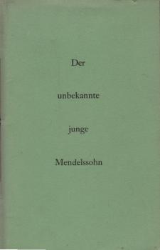 Der unbekannte junge Mendelssohn