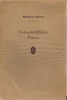 Geburtshilfliche Praxis.