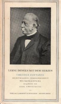 Lerne denken mit dem Herzen : Selbstbildnis, Lebensweisheit, Weltbetrachtung.