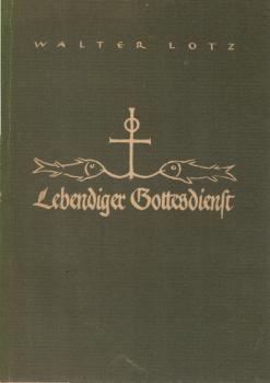 Lebendiger Gottesdienst.